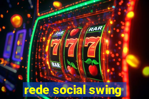 rede social swing